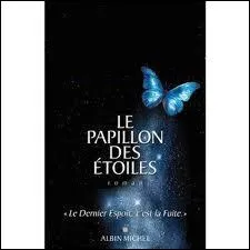 Quel crivain est l'auteur du roman  Papillon des toiles  ?