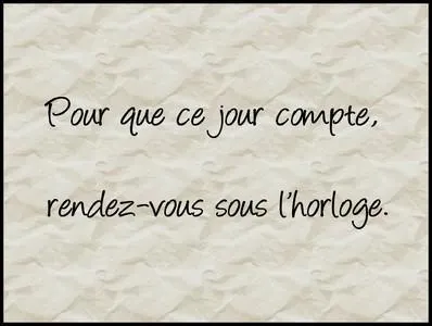 Aprs le dner, Jack donne un mot  Rose. Qu'est-il crit sur ce mot ?