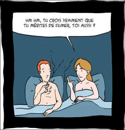 Que faites-vous si votre femme commence à fumer !