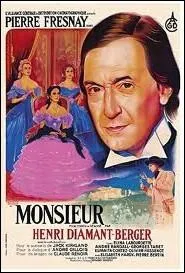Monsieur ... . . Film franais sur la vie d'un entomologiste clbre ralis en 1951 avec Pierre Fresnay.
