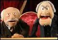 Rleurs, Colriques, Bougons, Caractriels en tous genres. Quels sont les prnoms des deux papys du   Muppet Show   ?