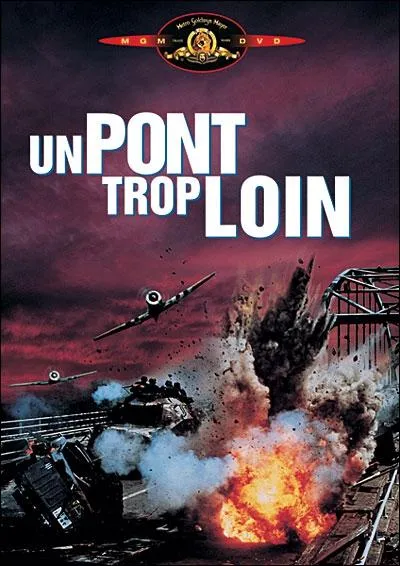  Un pont trop loin  est-il un film des annes 60 ou 70 ?