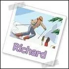 Richard est l'amoureux de :
