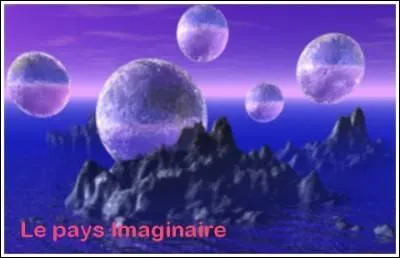 Qu'est-ce qui ravage le Pays Imaginaire et brise l'oeuf magique ?