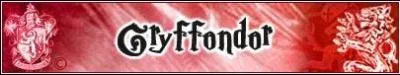 Que disait Gryffondor ?