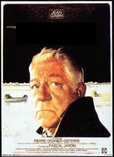 Un film ralis par Pierre Granier-Deferre, c'est ... .