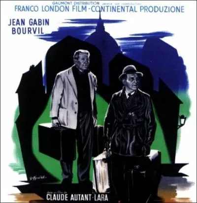 Un film ralis par Claude Autant-Lara, c'est ... .