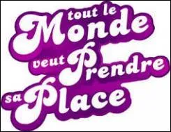 Sur quelle chaîne et à quelle heure faut-il zapper pour ne pas rater le début de "Tout le monde veut prendre sa place" ?