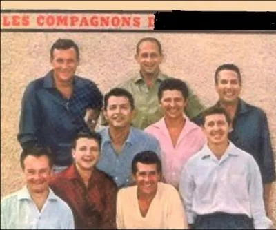 Quels  Compagnons  formrent-ils un groupe musical rput, depuis les annes 40 jusqu'en 1985 ?