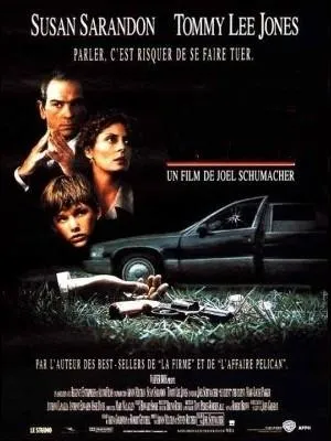 Film amricain de 1994 ralis par Joel Schumacher avec Susan Sarandon, Tommy Lee Jones :