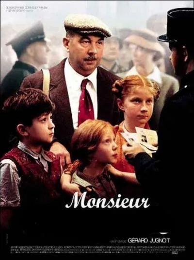 Dans ce film, son personnage se nomme Monsieur...