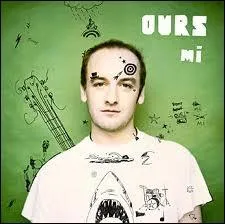 Charles, dit Ours, chanteur, est le fils de ?