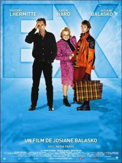 Sorti en 2005 et ralis par Josiane Balasko , c'est l'affiche de ...