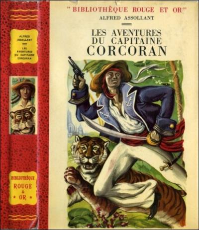Grrrrrr ! Le tigre est parmi nous. Le Capitaine Corcoran est un hros cr par Alfred Assalant. Ce hros tait accompagn d'un tigre. Comment se prnomme ce tigre ?