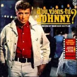 Comment s'appelait-il dans le film  D'o vient tu Johnny , tourn en 1963