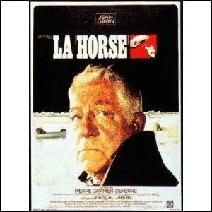 Quel rle avait-il dans  La horse  ?