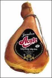 De quel pays est le jambon  Aoste  ?