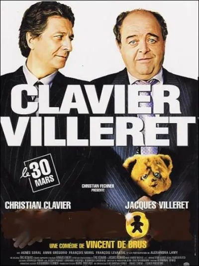 Film franais ralis par Vincent de Brus en 2005 avec Jacques Villeret, Christian Clavier, Agns Soral ... .