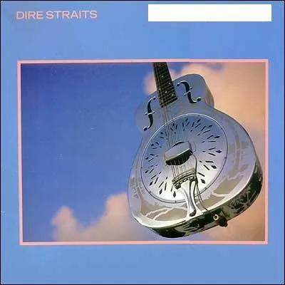 Quel nom porte cet album des Dire Straits ?