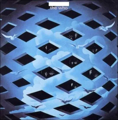 Quel nom porte cet album des Who ?