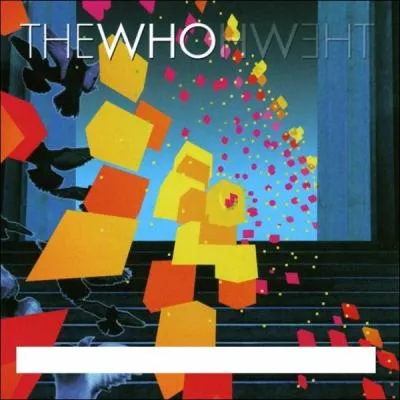 Quel nom porte cet album des Who ?