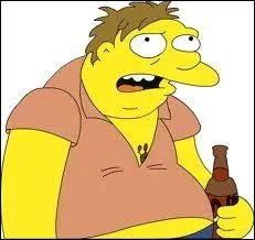 Cochez les affirmations exactes  propos de Barney Gumble.