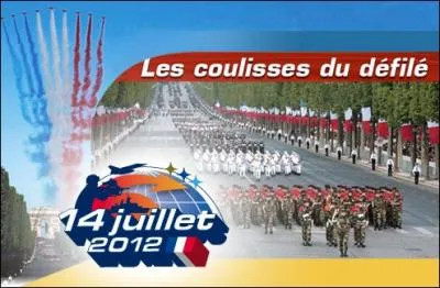 Quelle personnalit est-elle place en premire ligne pour l'organisation du dfil, le 14 juillet ?