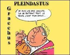 Prfet de Lutce ( Paris ), Gracchus Pleindastus est galement le chef des trafiquants de serpes dans l'album ...