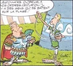 Olibrius est un jeune lgionnaire en patrouille. On le voit dans l'album ...