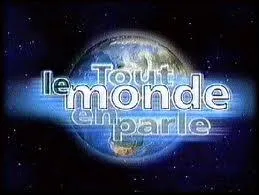 Qui prsentait  Tout le monde en parle  ?