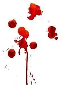 - le sang sur son (... ) malade,