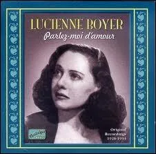 Compltez cette chanson crite par Jean Lenoir dont Lucienne Boyer fut l'interprte :  Parlez moi d'amour .....  