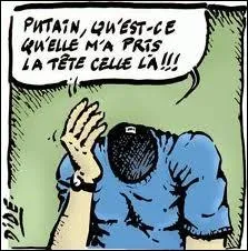 Quand peut-on dire que vous n'avez pas de tte ?