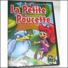 Qui a écrit "La Petite Poucette" ?