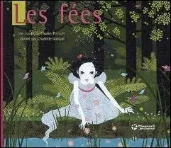 Qui a écrit "Les Fées" ?