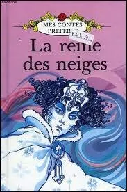 Qui a écrit "La Reine des neiges" ?
