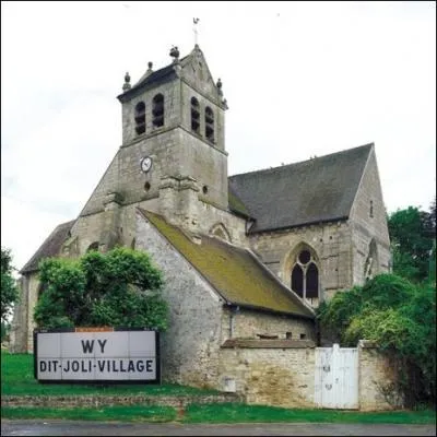  Wi-dit-joli-village , Eh oui , a vous dit quelque chose ! C'est une commune de la rgion Ile de France, mais situe prcisment dans quel dpartement ?