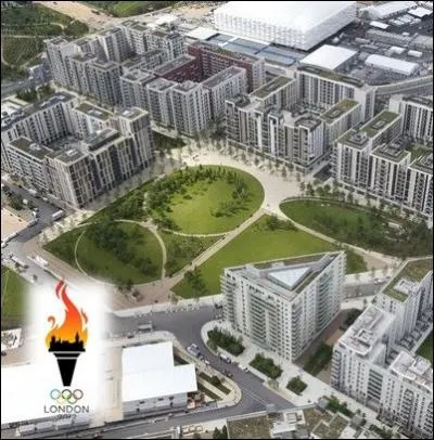 Question d'actualit ! Situ  l'est de Londres, dans quel quartier de la ville  t rig le village olympique des Jeux de 2012 ?