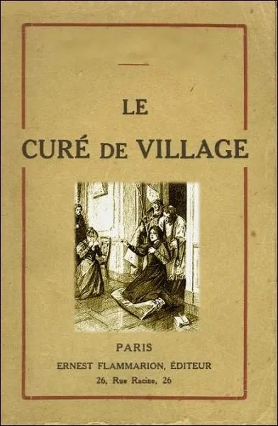 Qui est l'auteur de ce roman   Le Cur de village   , paru tout d'abord en roman-feuilleton dans la Presse en 1839 ?