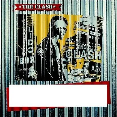 Quel nom porte cet album de The Clash ?