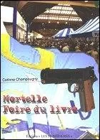 Dans quelle ville se droule  Mortelle foire du livre  ?