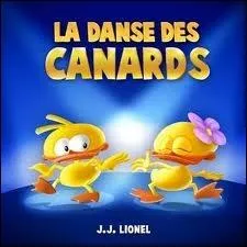 Compltez les paroles de  la danse des canards  :   ... . . c'est la fte, bras dessus-dessous 