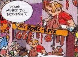 Porc-Epix est vendeur de charcuterie sur la march de Condate ( Rennes ) dans l'album ...
