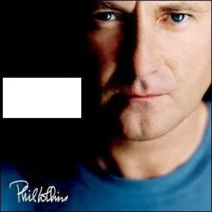 Quel nom porte cet album de Phil Collins ?