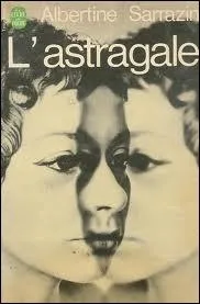 Quelle actrice joue dans le film  L'astragale  de Guy Casaril ?