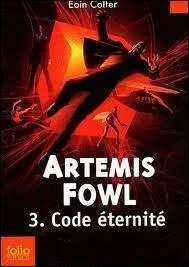Quand l'auteur a-t-il crit  Artemis Fowl 3 - Code ternit  ?