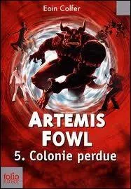 Quand l'auteur a-t-il crit  Artemis Fowl 5 - Colonie perdue  ?