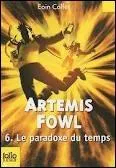 Quand l'auteur a-t-il crit  Artemis Fowl 6 - Le paradoxe du temps  ?
