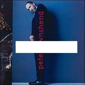 Quel nom porte cet album de Pete Townshend ?