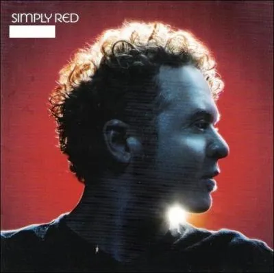 Quel nom porte cet album de Simply Red ?